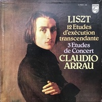 Philips : Arrau - Liszt Trancendental Etudes